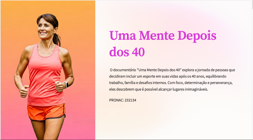 UMA MENTE DEPOIS DOS 40 – O Documentário