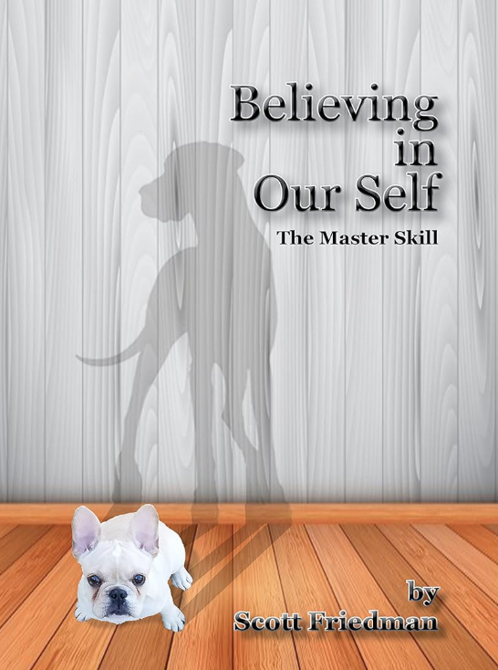 Believing in Our Self: The Master Skill