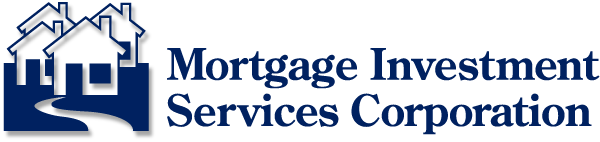Mortgage Investment Services Corporation Mortgage Investment Services Corporation