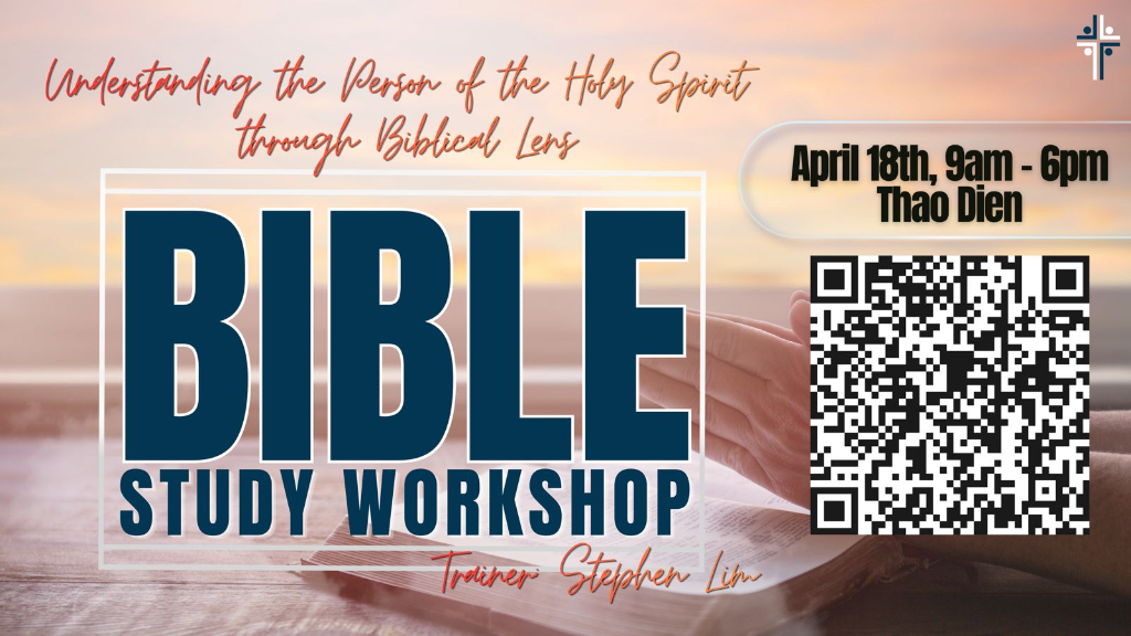 Bible Study Workshop - Understanding the Person of the Holy Spirit through Biblical Lens