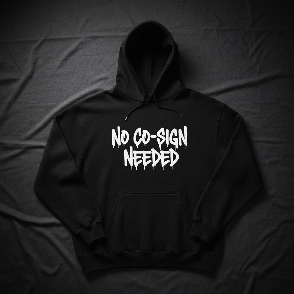No Co-sign Needed Hoodie — Black