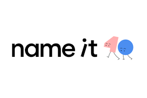 NAME IT NAME IT