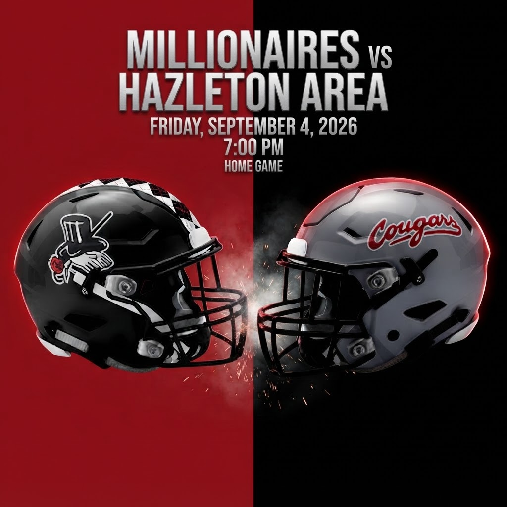 Millionaires vs Hazleton Area HS - Next Game