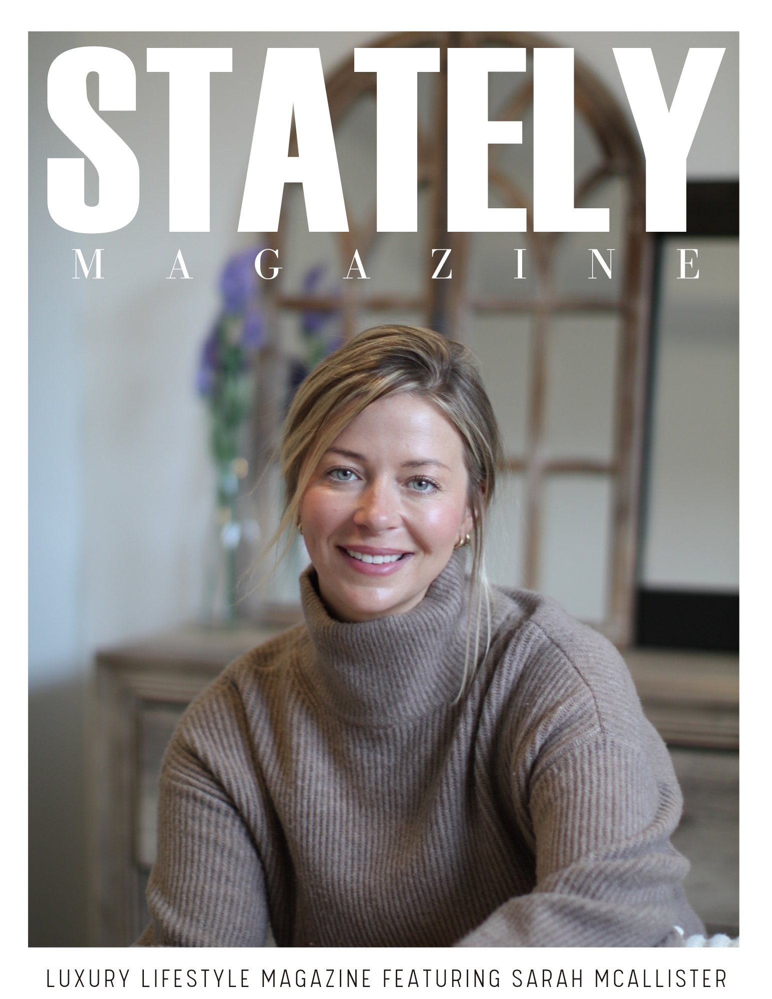 Stately Magazine Issue Nine — Featuring Sarah McAllister