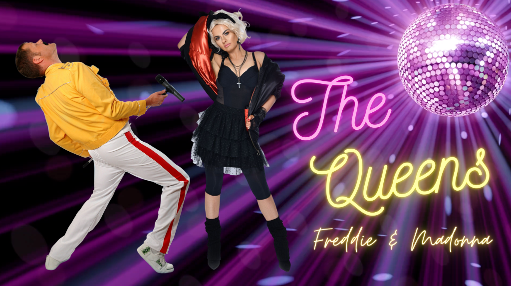 The Queens — Freddie & Madonna Tribute Show