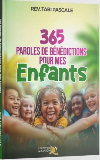 365 Paroles de bénédiction pour mes enfants