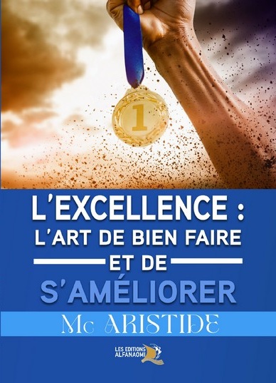 L’Excellence : l’art de bien faire et de s’améliorer