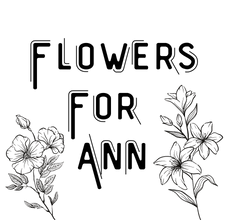 Flowers for Ann