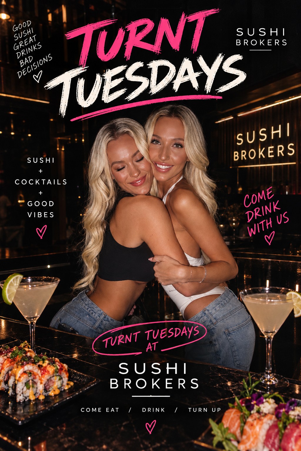 Turnt Tuesdays at Sushi Brokers promotional graphic featuring two friends at the bar with the tagline Good sushi, great drinks, bad decisions