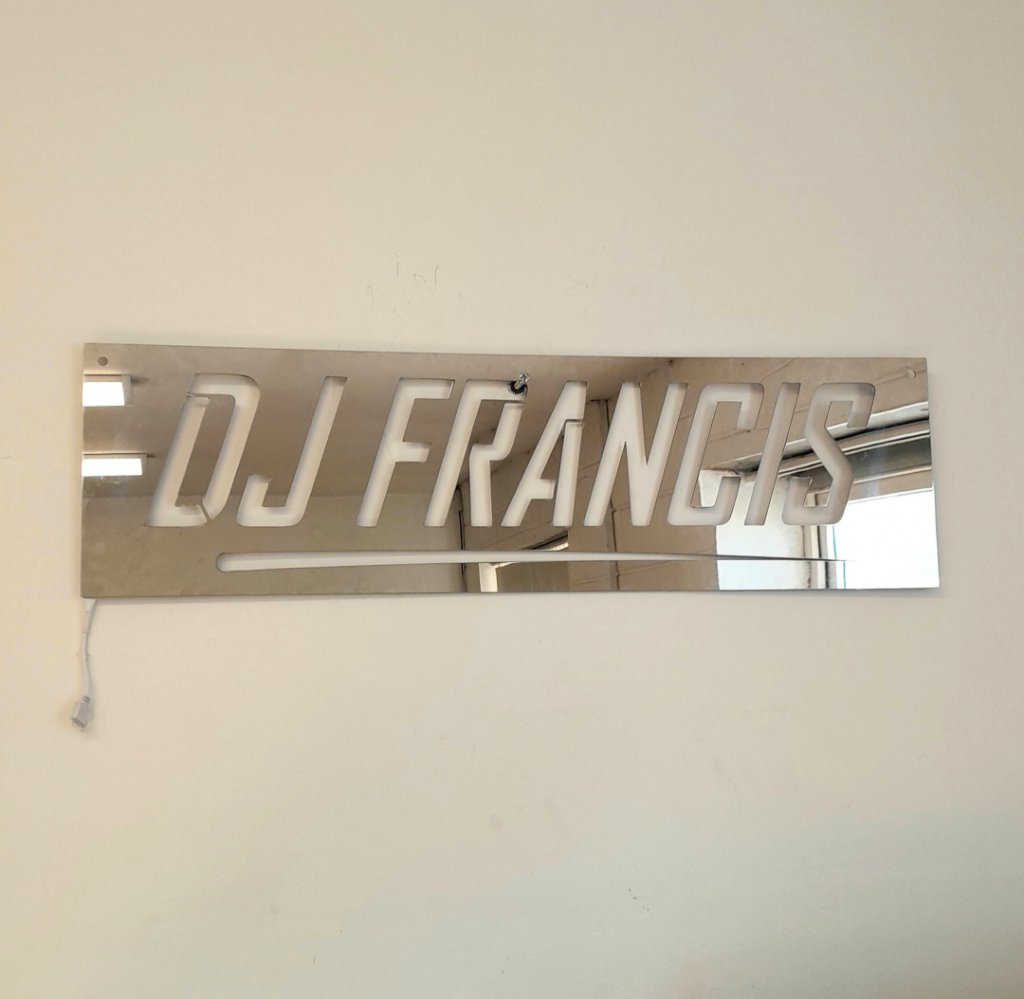 DJ Francis mirrored LED sign