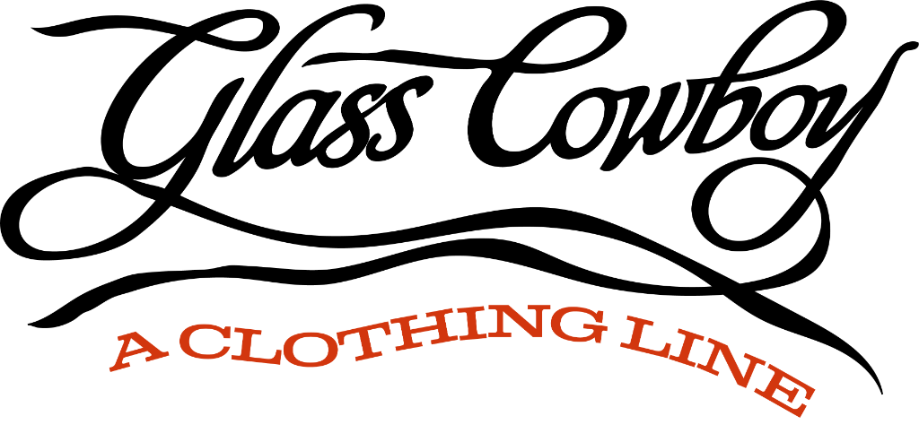 Glass Cowboy — A Clothing Line