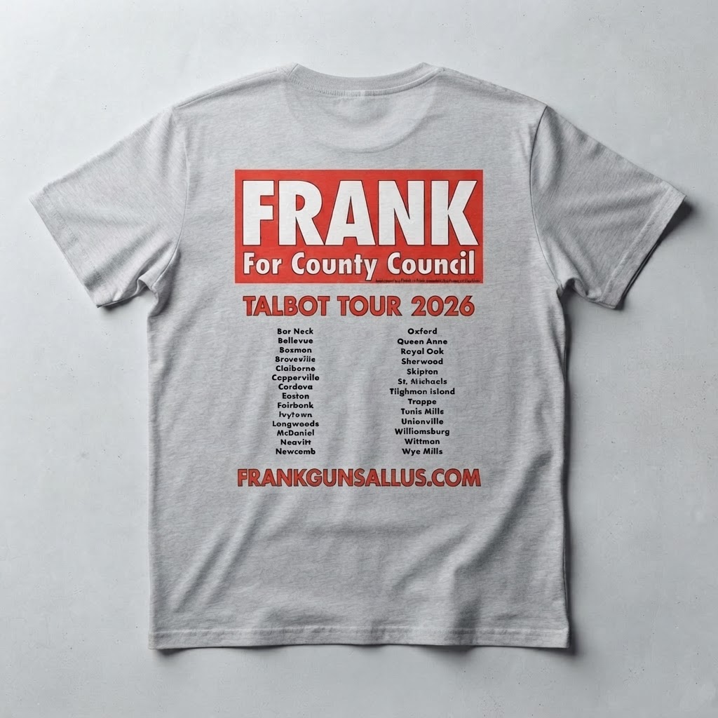 FRANK for County Council Talbot Tour 2026 campaign shirt, back print, light gray tee