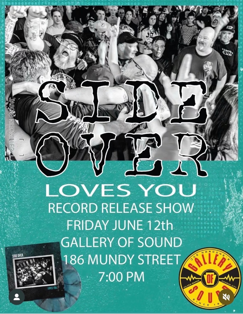 Side Over — Loves You Record Release Show — Gallery of Sound Wilkes-Barre PA June 12
