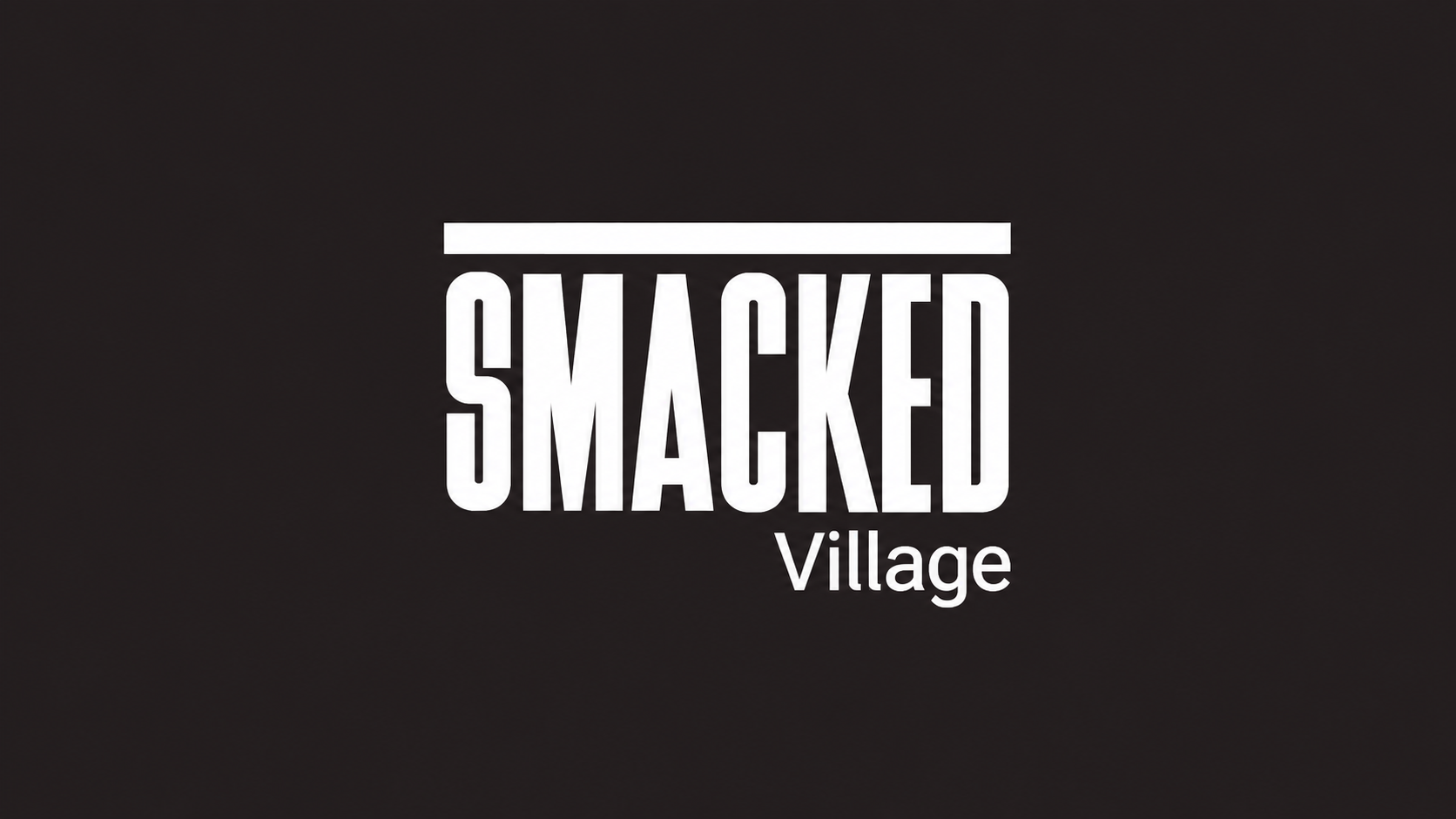 Smacked Village — Greenwich Village
