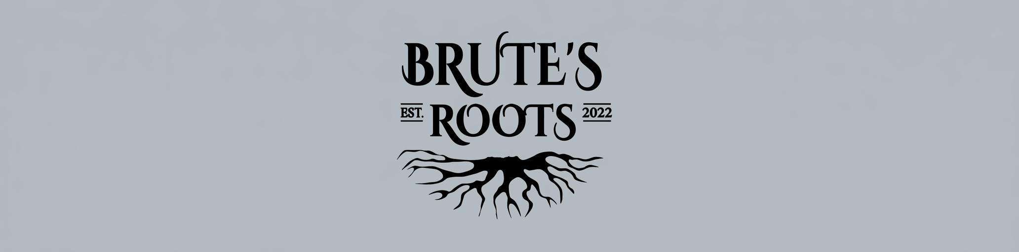 Brute's Roots