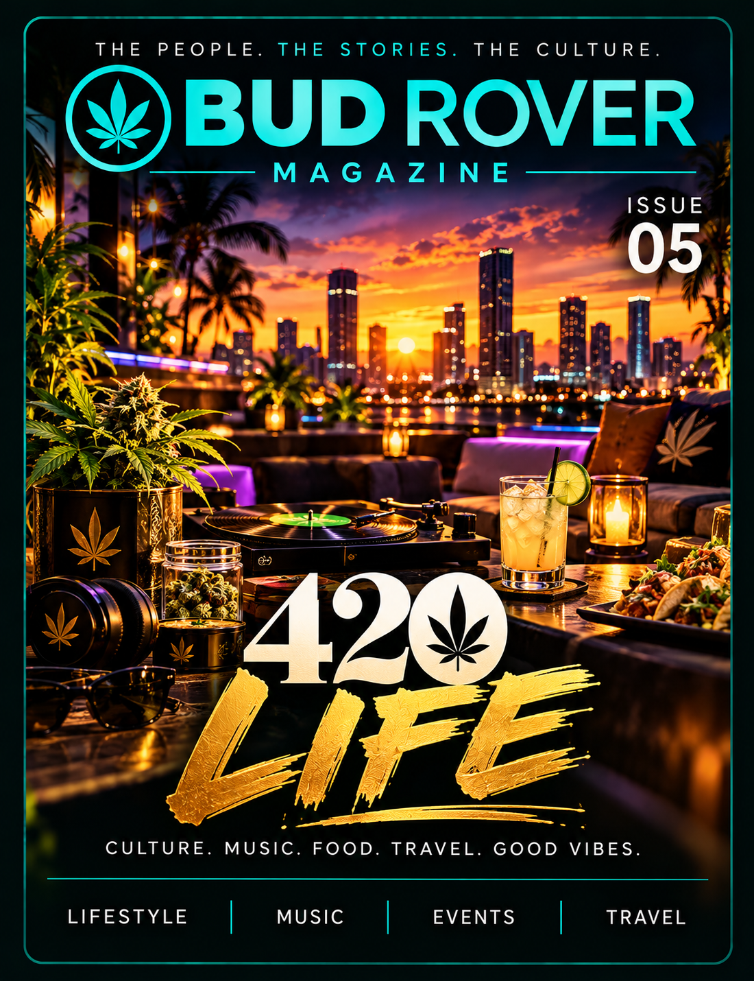 Bud Rover Magazine Issue 05 — 420 Life