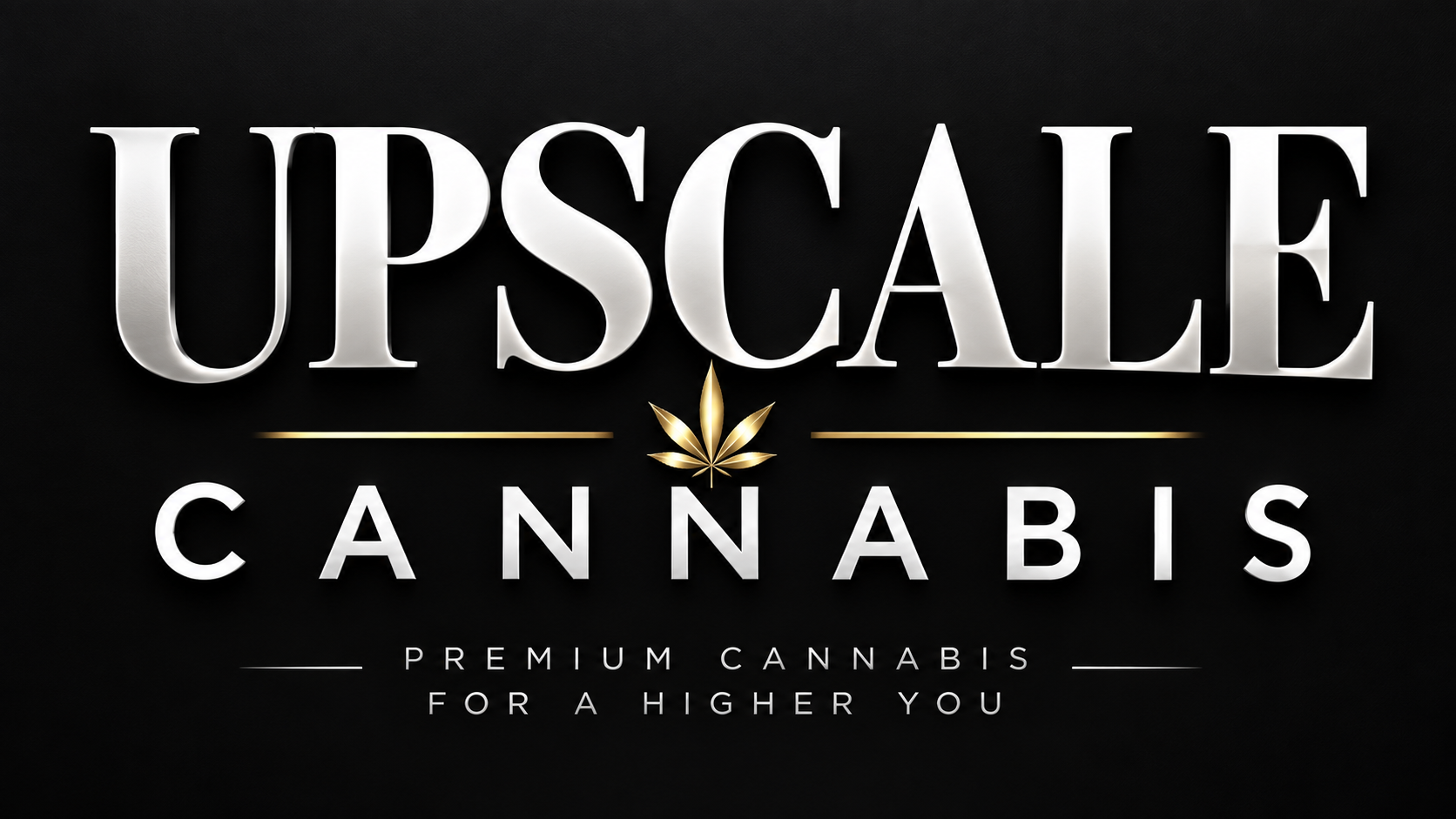 Upscale Cannabis