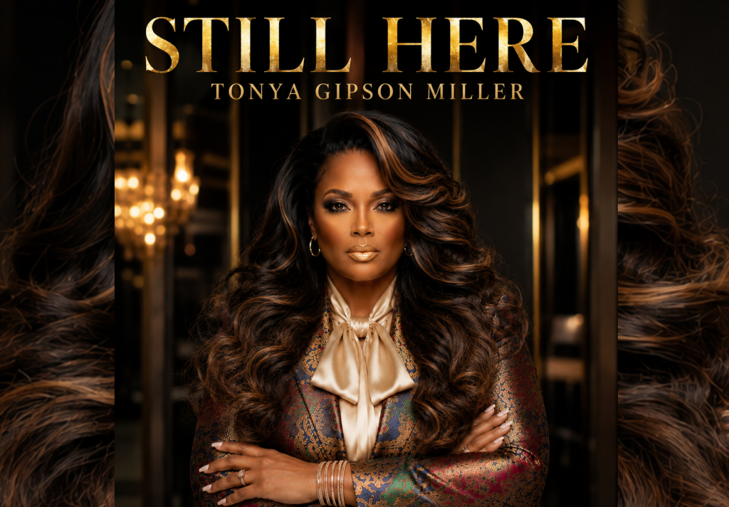 Still Here - Tonya Gipson Miller