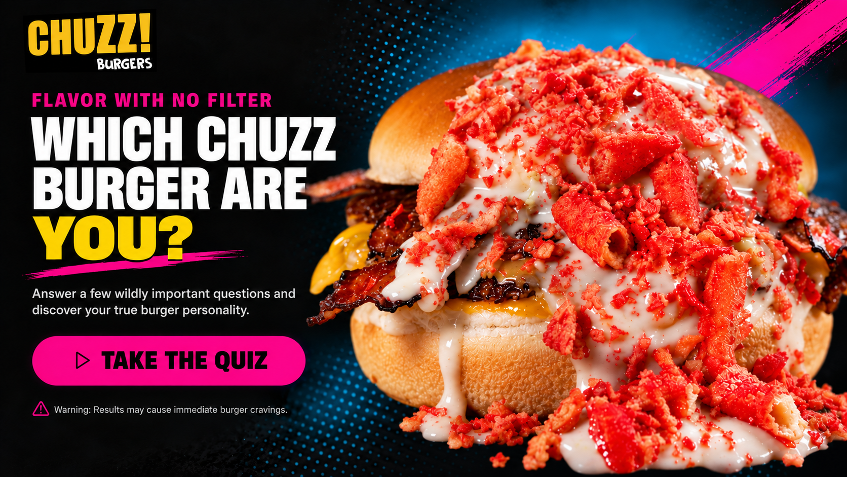Which Chuzz Burger Are You? Take the quiz