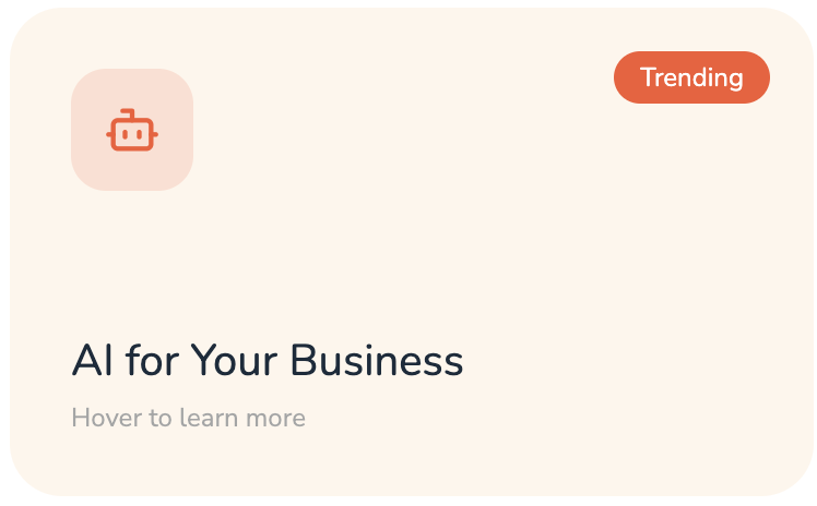 AI for Your Business