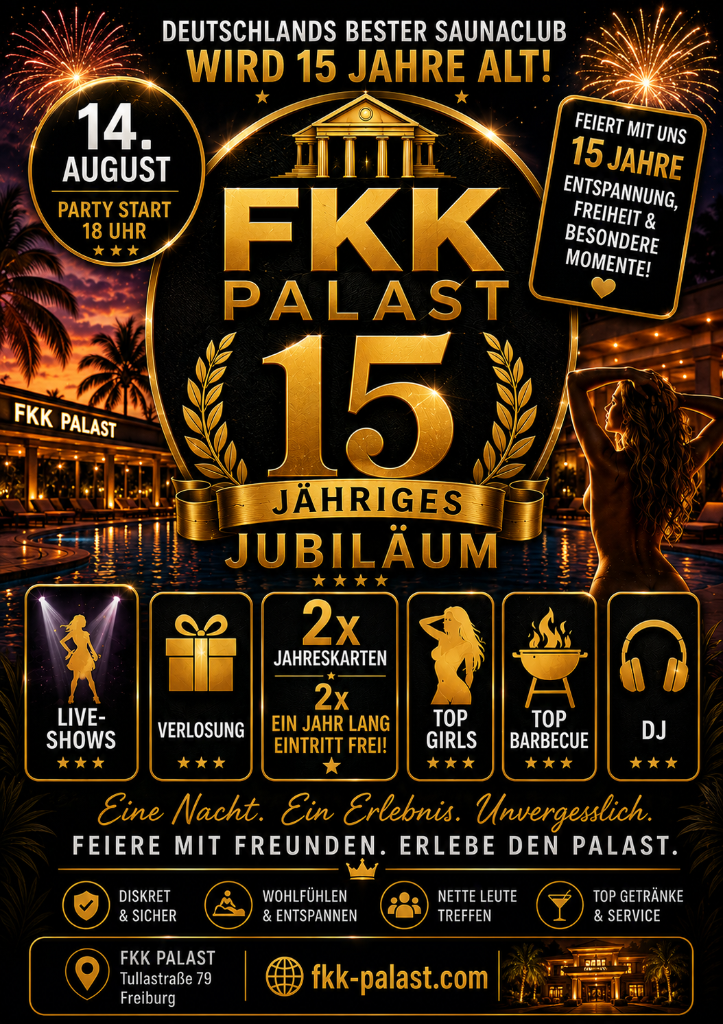 15 Jahre FKK Palast Freiburg – Jubiläumsparty