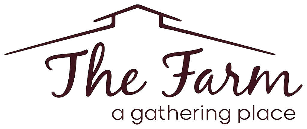 The Farm — A Gathering Place