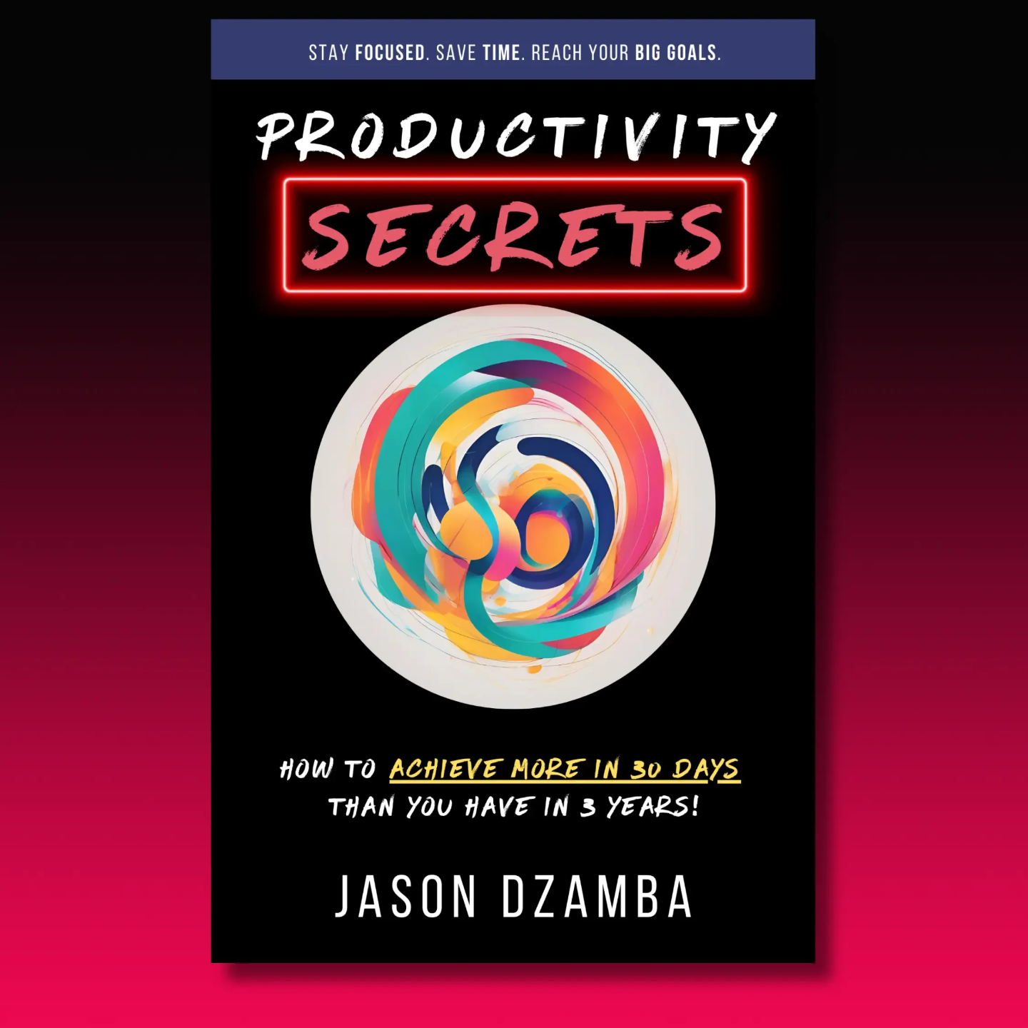 Productivity Secrets book cover