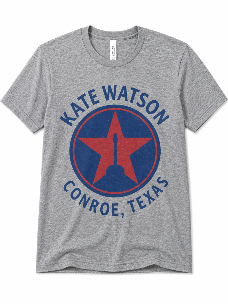 Kate Watson Conroe, Texas - T-Shirt