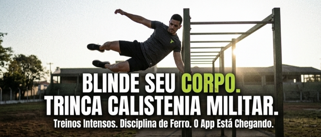 Projeto Trinca: Calistenia Militar TAF — case de sucesso Serrota Sistemas