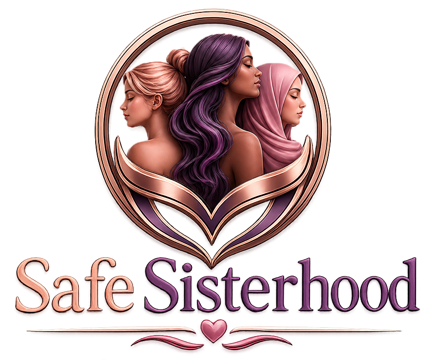 Safe Sisterhood