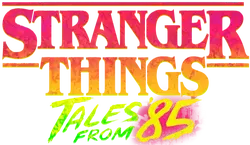 Stranger Things / Tales from '85