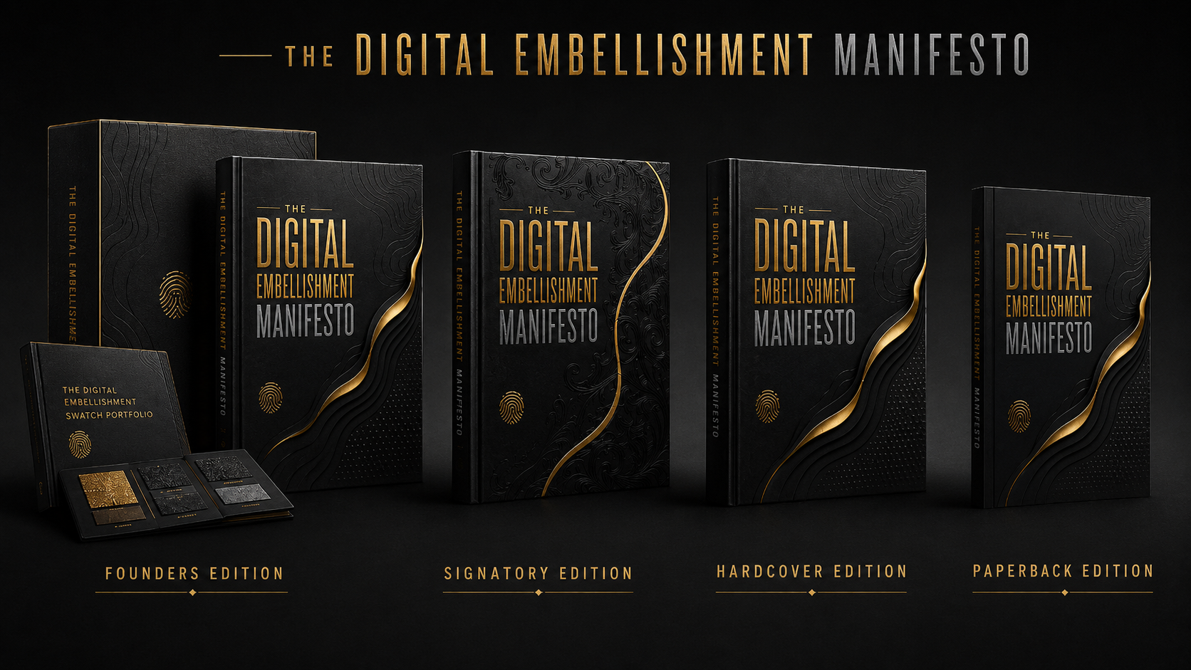 The Digital Embellishment Manifesto — All Editions