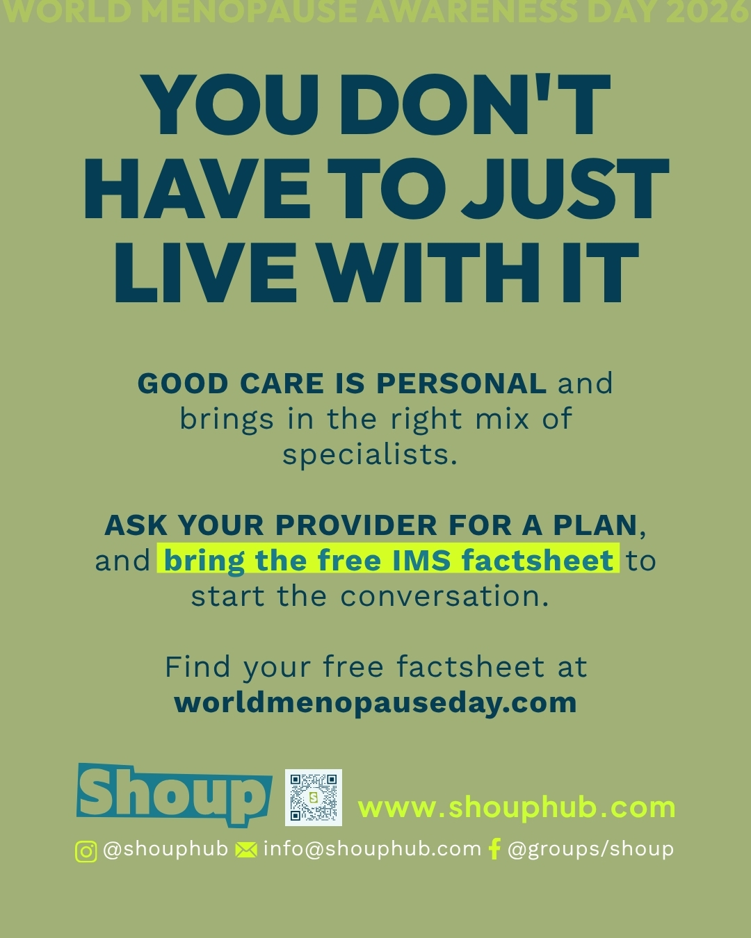 You don’t have to just live with it: good care is personal, ask your provider for a plan