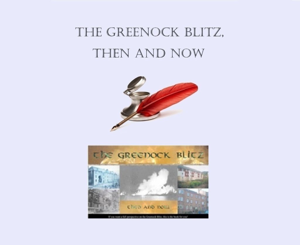The Greenock Blitz, Then and Now