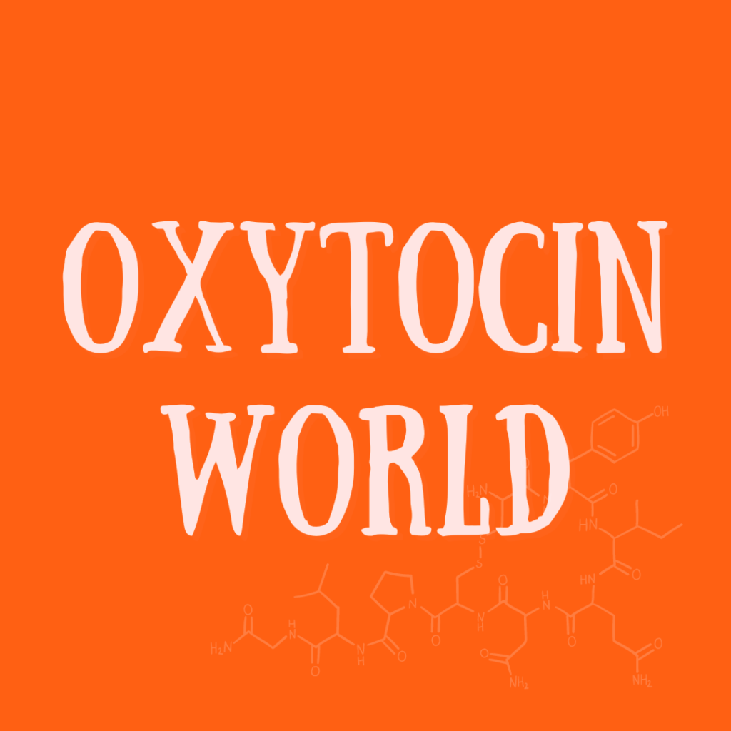 Oxytocin World Podcast