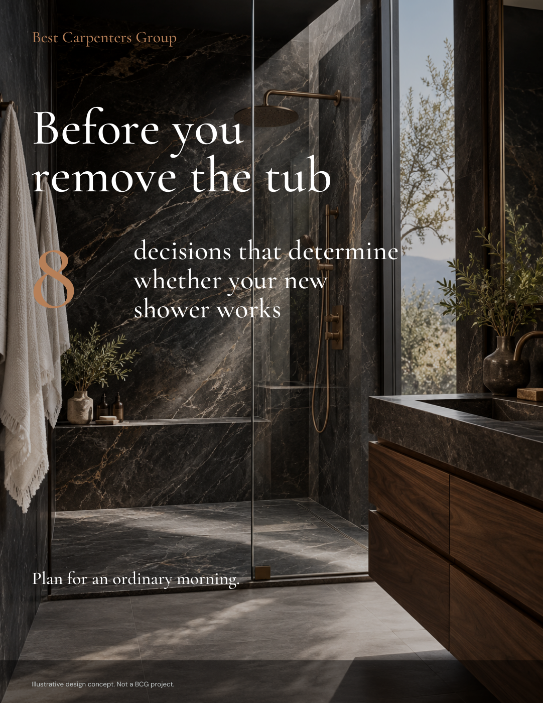 Cover of the guide: Before You Remove the Tub: 8 Decisions That Determine Whether Your New Shower Works. Illustrative design concept, not a BCG project.