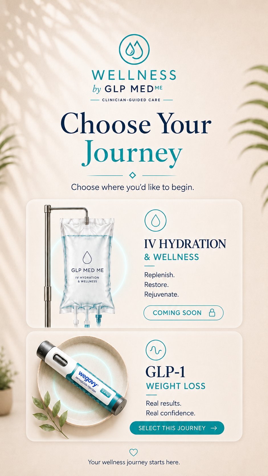 Choose Your Journey — IV Hydration & Wellness or GLP-1 Weight Loss