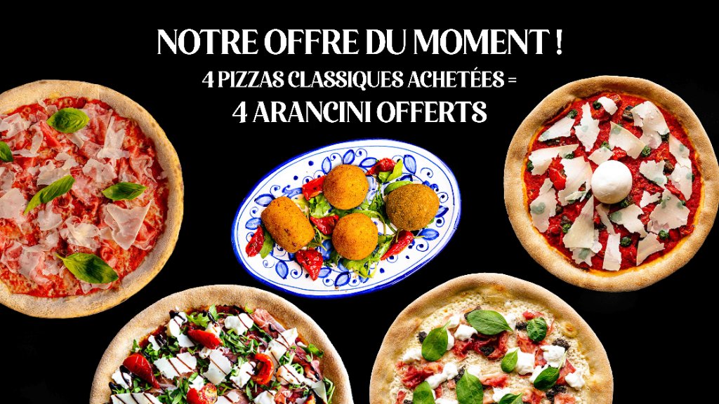 Notre offre du moment :
4 pizzas classiques achetées =
4 arancini offerts
