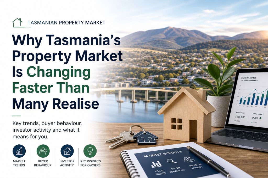 Why Tasmania's Property Market Is Changing Faster Than Many Realise