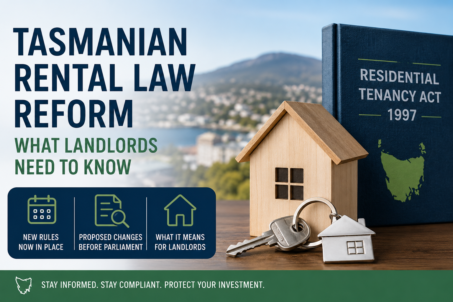 Tasmanian Rental Law Reform: What Landlords Need to Know
