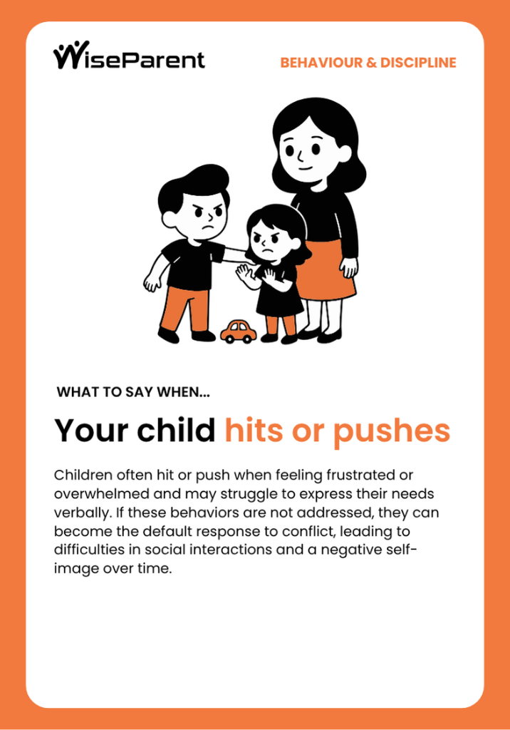 Your child hits or pushes