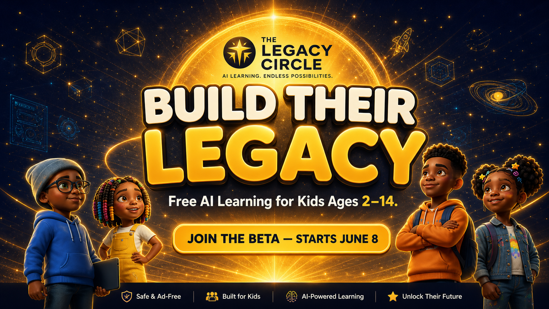 Build Their Legacy โ The Legacy Circle kids app