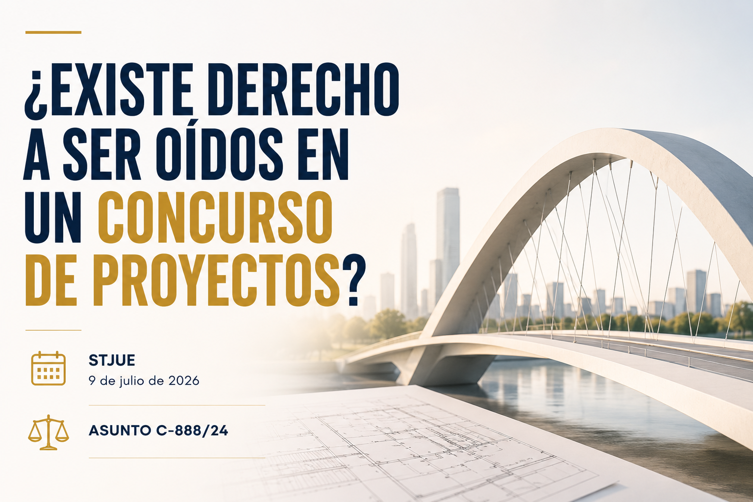 ¿Tienen derecho los participantes en un concurso de proyectos a ser oídos antes de la decisión del jurado?