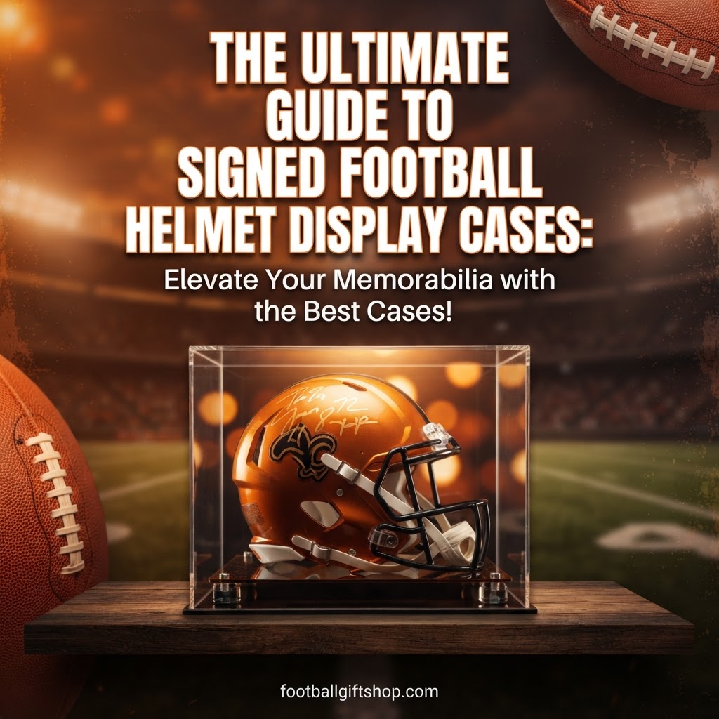 🏆 Best Signed Football Helmet Display Cases: Protect Your NFL Collectibles!