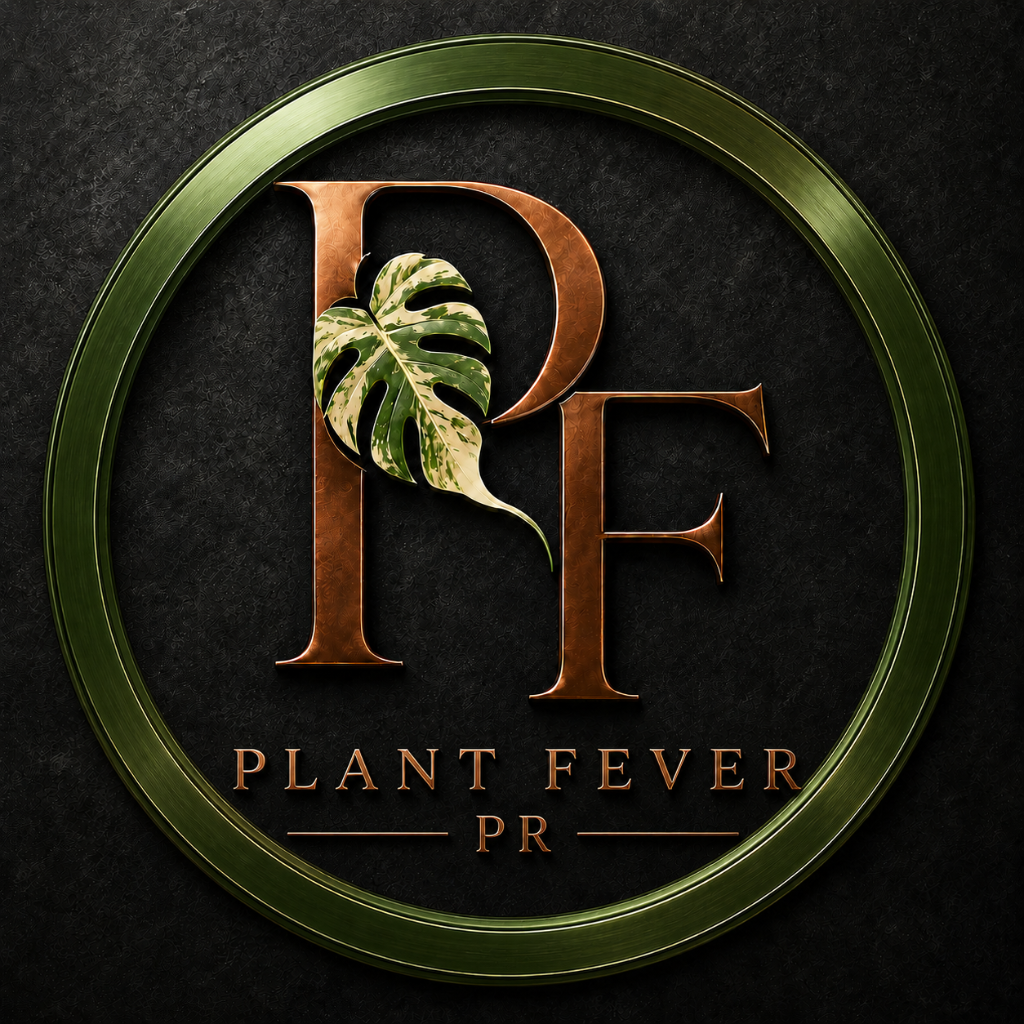 PLANT FEVER PR