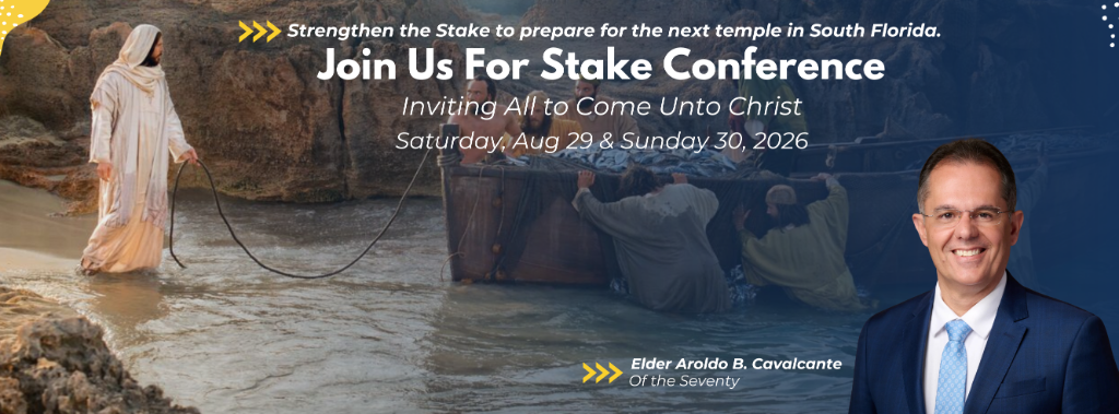 Join Us For Stake Conference — August 29 & 30, 2026, with Elder Aroldo B. Cavalcante of the Seventy
