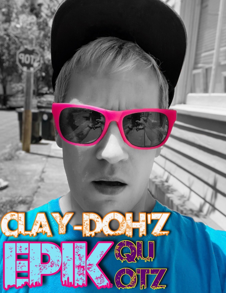 Clay-Doh'z Epik Quotz