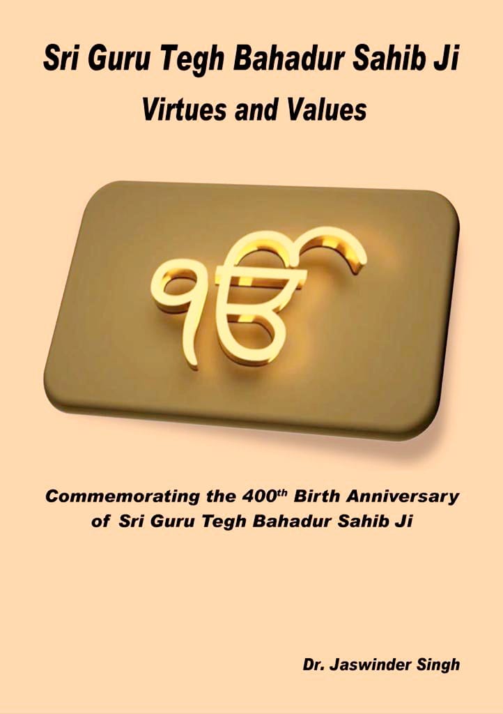 Sri Guru Tegh Bahadur Sahib Ji – Virtues and Values
