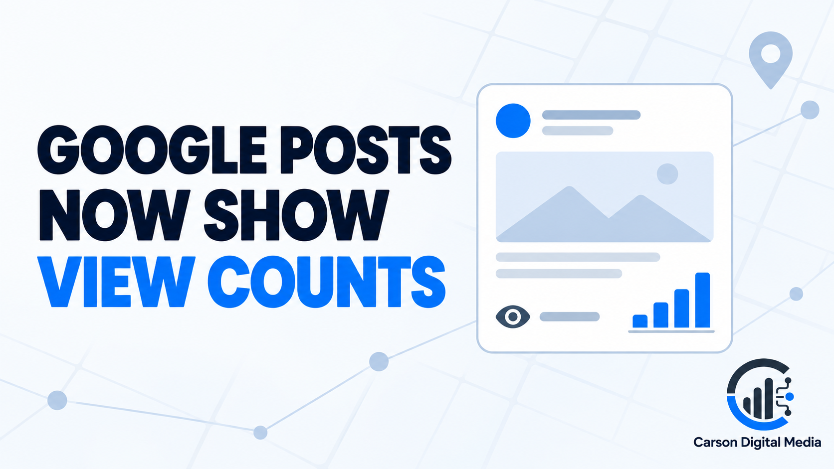Editorial graphic showing Google Posts now showing view counts with a post card and analytics icon