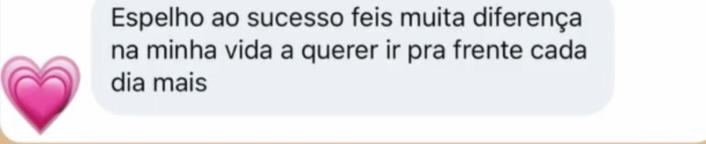 Espelho ao sucesso fez muita diferença